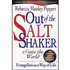 22208: Out of the Saltshaker &amp; into the World, Revised and Expanded